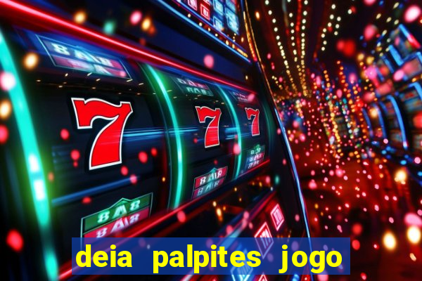 deia palpites jogo do bicho